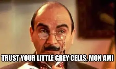 image meme from agatha christie's Poirot